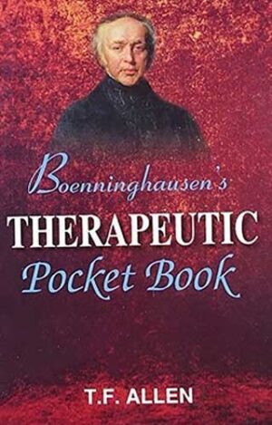 Boenninghausens Therapeutic Pocket Book by T F ALLEN