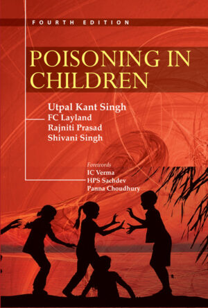 Poisoning in Children by Utpal Kant Singh