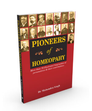 Pioneers Of Homoeopathy by  DR. MAHENDRA SINGH