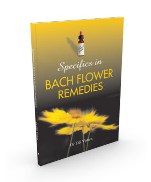 Specifics In Bach Flower Remedies by  D S VOHRA