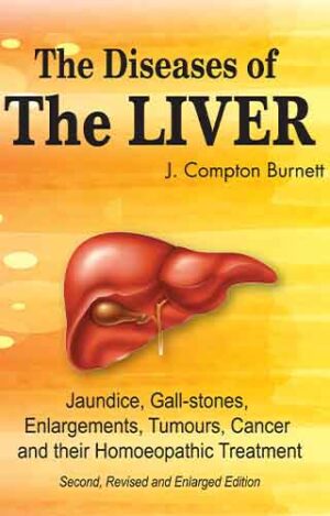 The Diseases Of The Liver by	JAMES COMPTON BURNETT