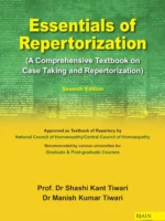 Essentials of Repertorization - A comprehensive Textbook on Case Taking and Repertorization (Seventh Edition)