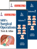 SRB’s Surgical Operations Text and Atlas 2nd/2018 (2 Vols)