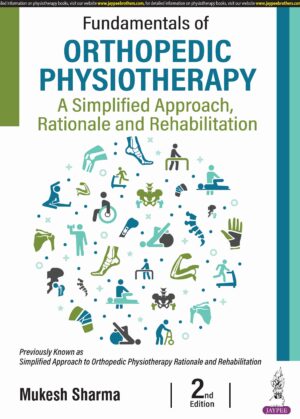 Fundamentals of Orthopedic Physiotherapy