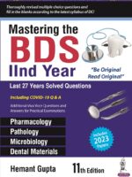Mastering the BDS IInd Year 11th Edition 2023 By Hemant Gupta