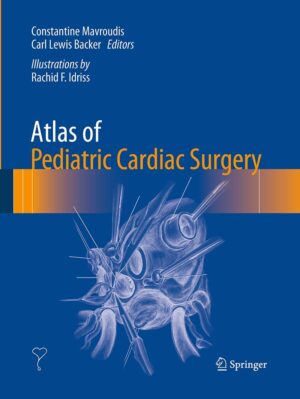 Atlas of Pediatric Cardiac Surgery  by Rachid F. Idriss