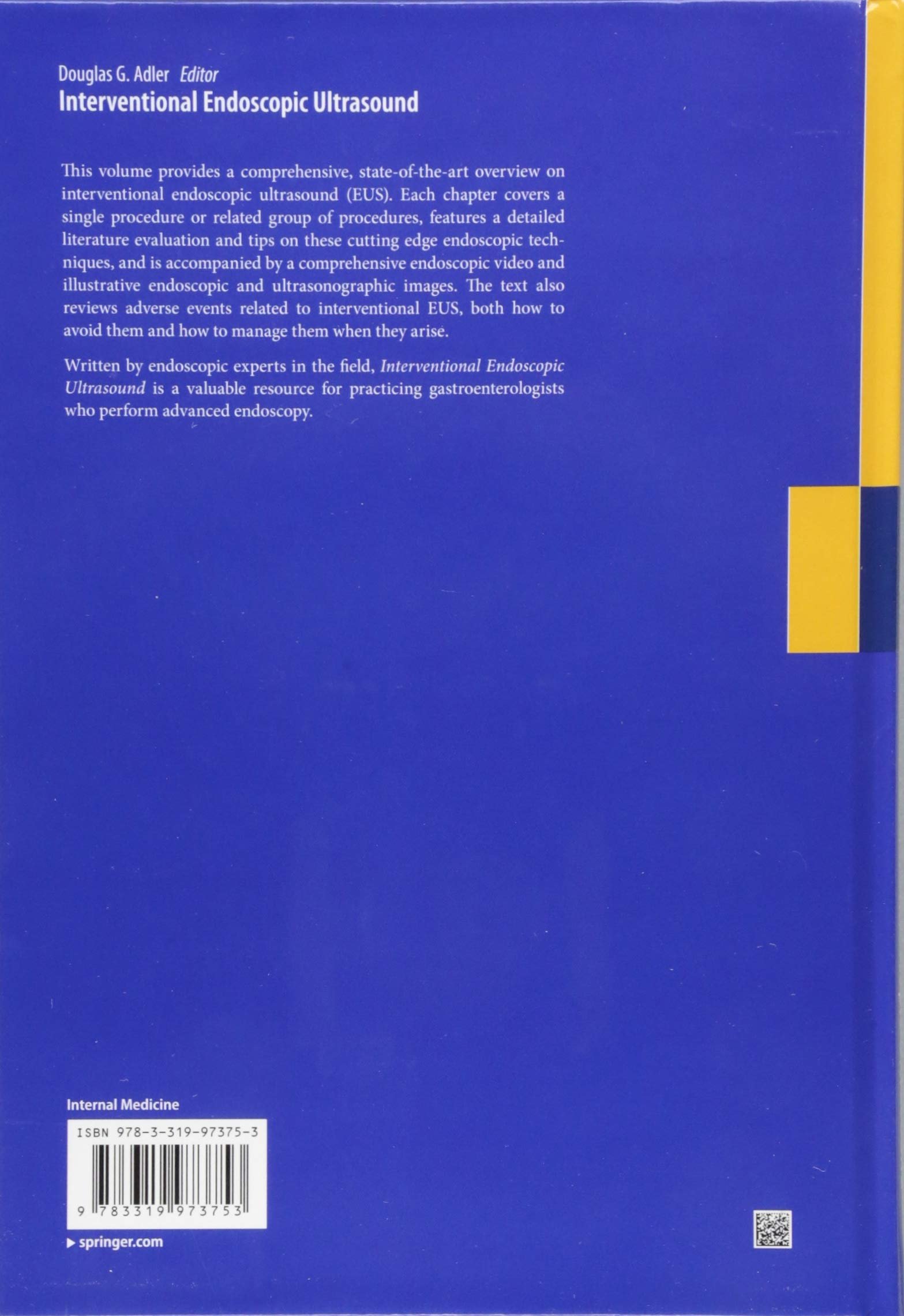 Interventional Endoscopic Ultrasound by Douglas G. Adler MD FACG AGAF FASGE