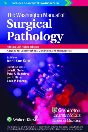 The Washington Manual of Surgical Pathology by  Amrit Kaur Kaler