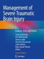 Management of Severe Traumatic Brain Injury: Evidence, Tricks, and Pitfalls by Christina Rosenlund