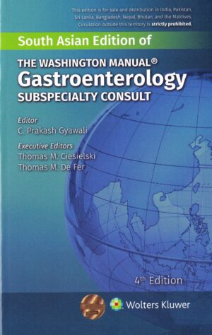 The Washington Manual Gastroenterology Subspecialty Consult by Prakash Gyawali