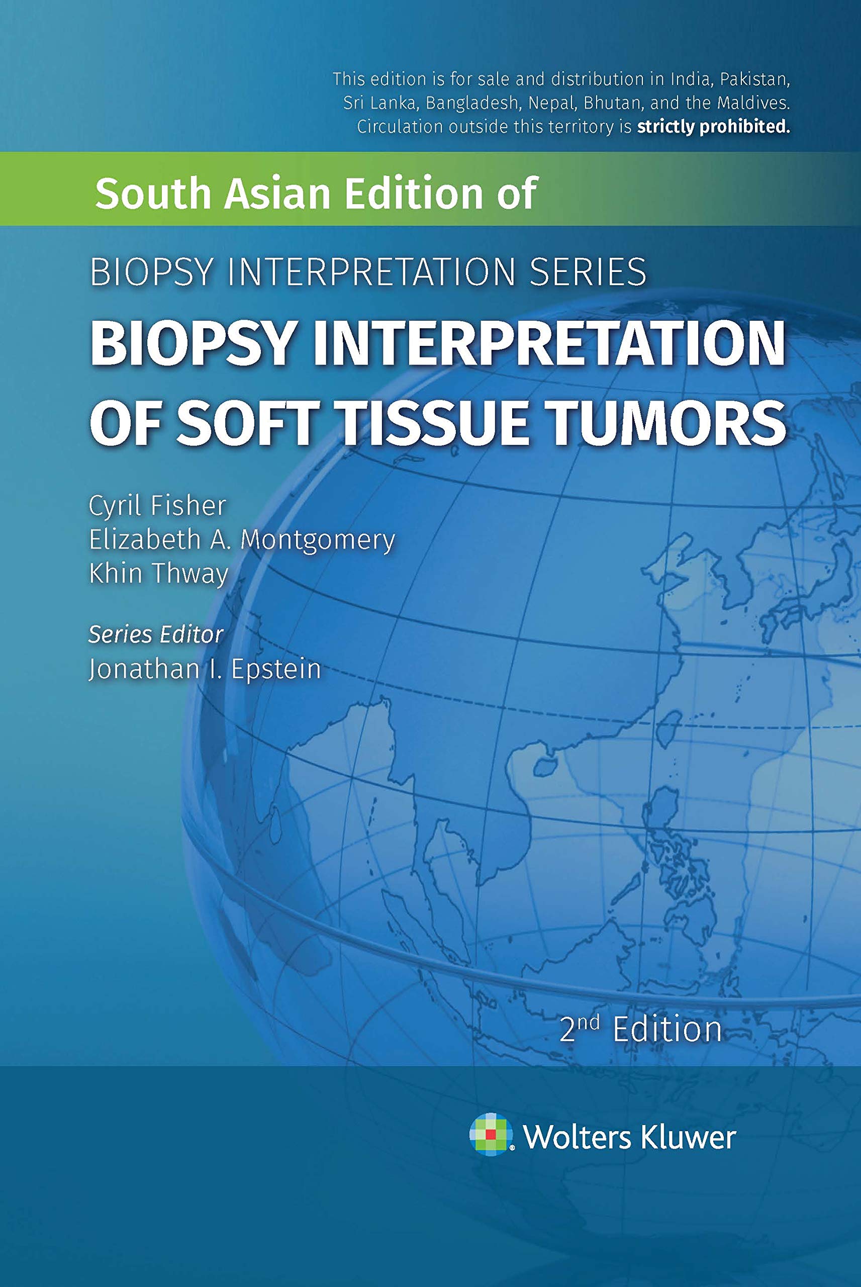 Biopsy Interpretation of Soft Tissue Tumors by Fisher C - #site ...