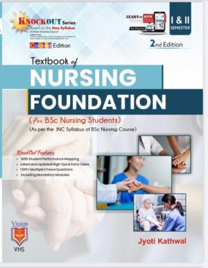 Textbook of Nursing Foundation (for BSC Nursing Students)