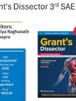 Grant’s Dissector (3rd South Asian Edition) by Gunapriya Raghunath