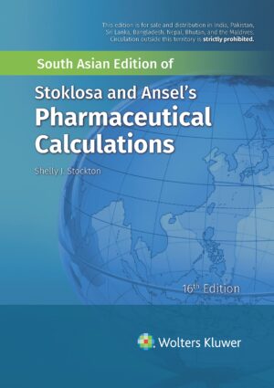 Stoklosa And Ansels Pharmaceutical Calculations by Shelly J Stockton