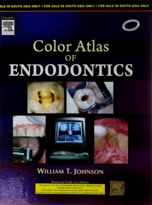 Clour Atlas Of Endodontics by Johnson W.T.