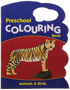 Animal & Birds - Preschool Colouring Book by  Pegasus Team