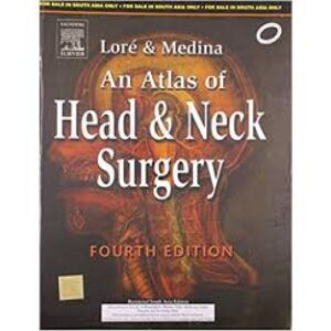 An Atlas of Head & Neck Surgery by Lore