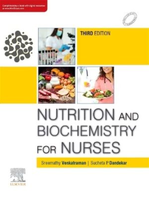 Nutrition And Biochemistry For Nurses by Venkatraman Sreemathy