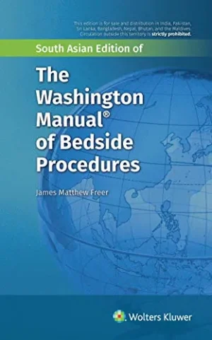 Washington Manual Of Bedside Procedures by James Matthew Freer