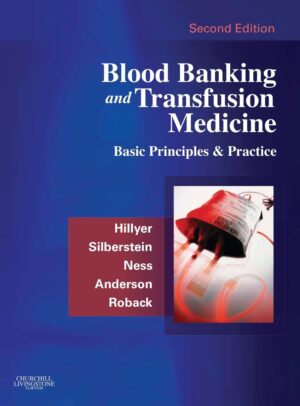 Blood Banking and Transfusion Medicine