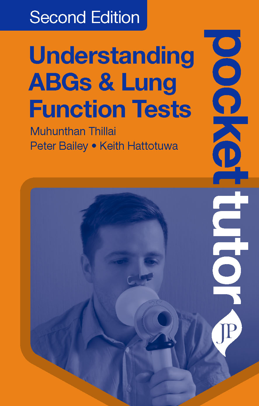 Pocket Tutor Understanding ABGs & Lung Function Tests by Muhunthan ...