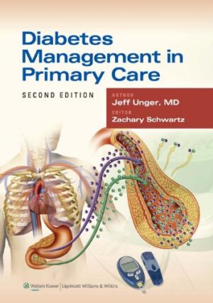 Diabetes Management in Primary Care by  Unger