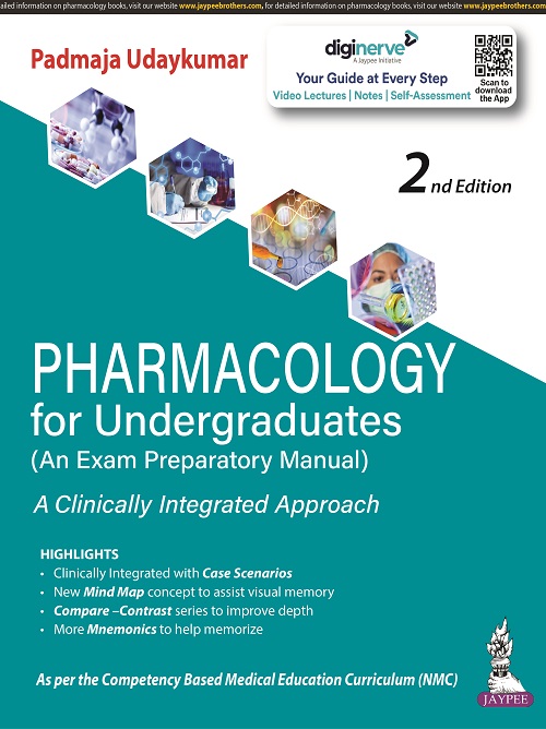 Pharmacology for Undergraduates An Exam Preparatory Manual by Padmaja Udaykumar