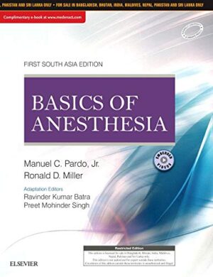 Basics Of Anesthesia by Manuel C Pardo