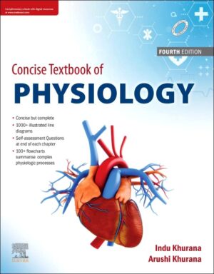 Concise textbook of Physiology by Indu Khurana