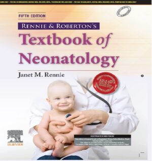 Textbook Of Neonatology by Janet Rennie