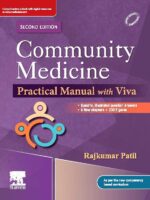 Community Medicine: Practical Manual with Viva, 2 Ed. Paperback – 24 March 2023 by Rajkumar Patil (Author)