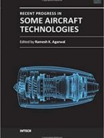 RECENT PROGRESS IN SOME AIRCRAFT TECHNOLOGIES by AGARWAL R.K.