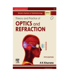 Theory And Practice Of Optics And Refraction By Khurana