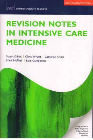 Revision Notes For Intensive Care Medicine by Stuart Gillon , Chris Wright