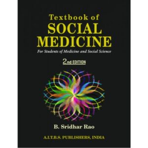 Textbook of Social Medicine by Sridhar Rao