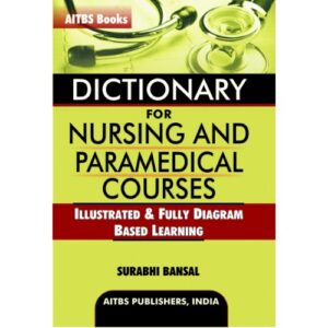 Dictionary for Nursing and Paramedical Courses By Surabhi Bansal