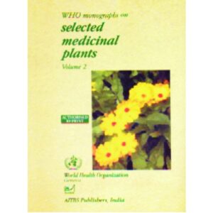 WHO Monographs on Selected Medicinal Plants Vol. 2 by W.H.O.