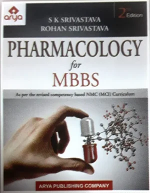 Pharmacology For MBBS by S.K. Srivastava