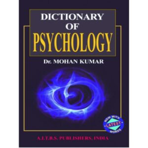 Dictionary of Psychology by Dr. Kumar