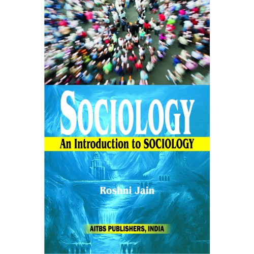 Sociology:-An Introduction to Sociology by Roshni Jain - Drcart ...