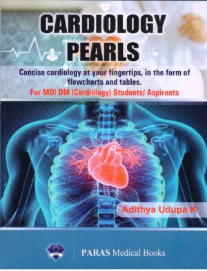 Cardiology Pearls by Adithya Udupa