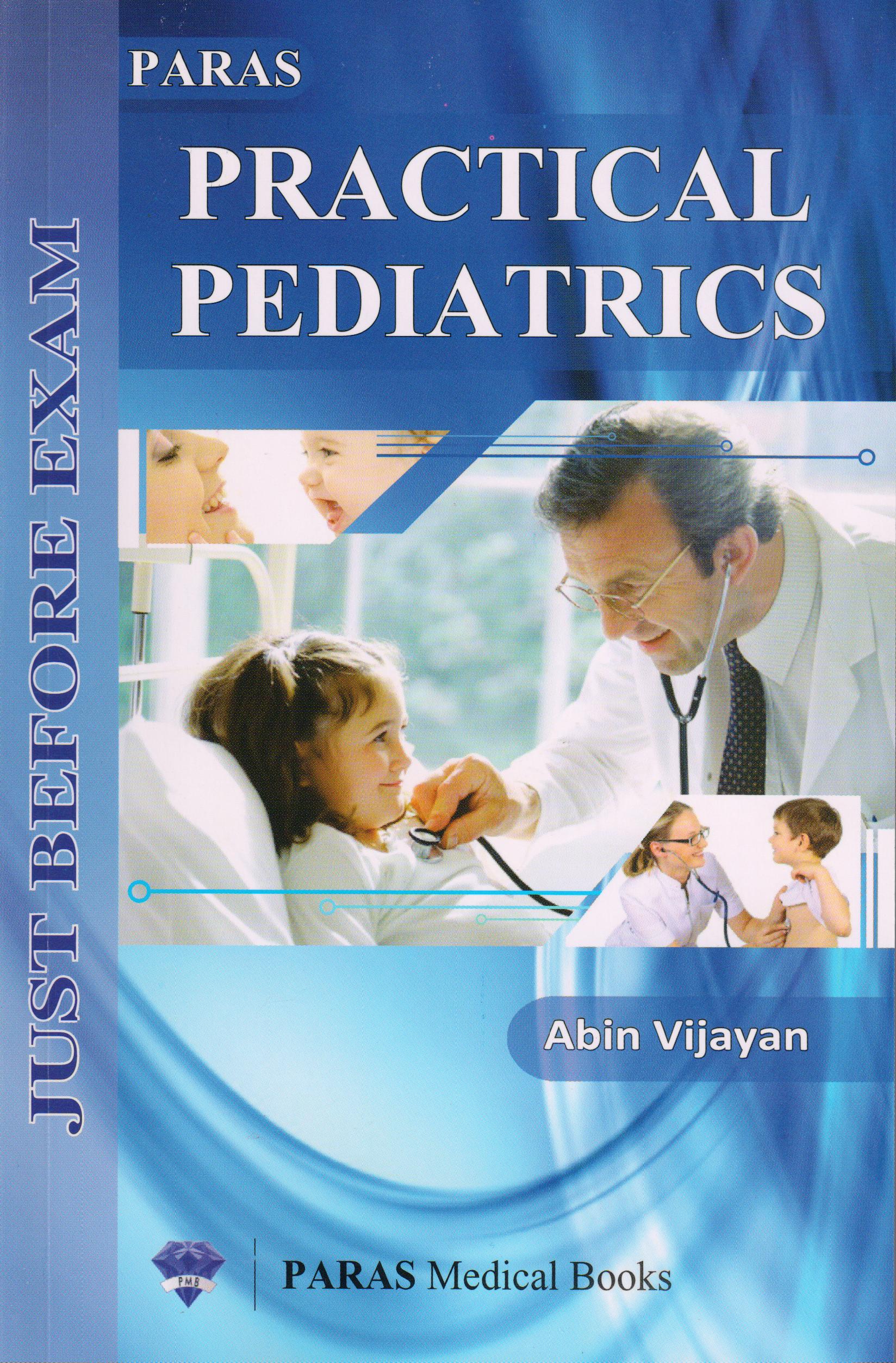 Paras Practical Pediatrics Just Before Exam by Abin Vijayan Drcart