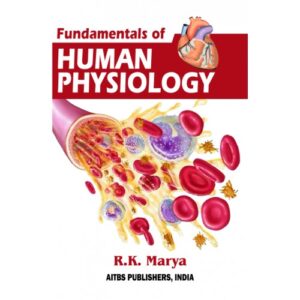 Fundamental of Human Physiology by Ramesh Marya