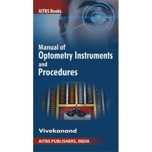 Manual of Optometry Instruments and Procedures by VIVEKANAND Drcart