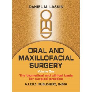 Oral And Maxillofacial Surgery Vol -1 by Daniel M Laskin