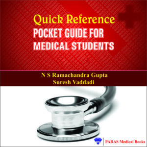 Quick Reference Pocket Guide for Medical Students by N S Ramachandra Gupta