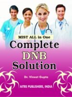 MIST: All in One Complete DNB Solution by VINEET GUPTA
