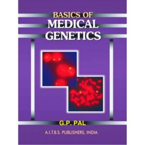 Basics of Medical Genetics by G.P. Pal