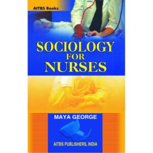 Sociology for Nurses by M. George