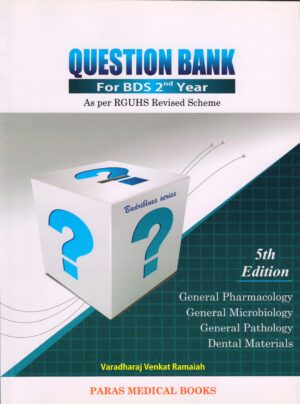 Question Bank For BDS 2nd Year by Varadharaj Venkat Ramaiah